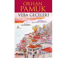 Veba Geceleri - Orhan Pamuk - Yapı Kredi Yayınları