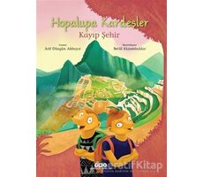 Hopalupa Kardeşler - Kayıp Şehir - Arif Düzgün Akbayır - Yapı Kredi Yayınları