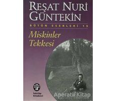 Miskinler Tekkesi - Reşat Nuri Güntekin - İnkılap Kitabevi