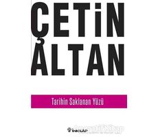 Tarihin Saklanan Yüzü - Çetin Altan - İnkılap Kitabevi