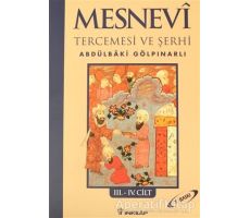 Mesnevi Tercemesi ve Şerhi Cilt: 3-4 - Abdülbaki Gölpınarlı - İnkılap Kitabevi