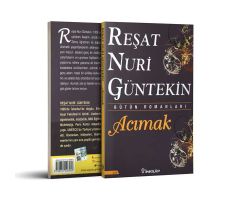 Acımak - Reşat Nuri Güntekin - İnkılap Kitabevi