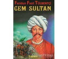 Cem Sultan - Feridun Fazıl Tülbentçi - İnkılap Kitabevi