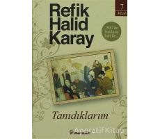 Tanıdıklarım - Refik Halid Karay - İnkılap Kitabevi