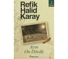 Ayın On Dördü - Refik Halid Karay - İnkılap Kitabevi