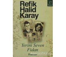 Yerini Seven Fidan - Refik Halid Karay - İnkılap Kitabevi