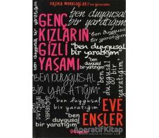 Genç Kızların Gizli Yaşamı - Eve Ensler - İnkılap Kitabevi