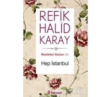 Hep İstanbul - Refik Halid Karay - İnkılap Kitabevi