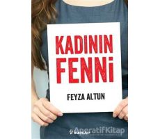 Kadının Fenni - Feyza Altun - İnkılap Kitabevi