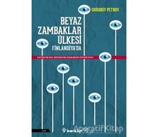Beyaz Zambaklar Ülkesi Finlandiyada - Grigori Spiridonoviç Petrov - İnkılap Kitabevi