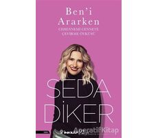 Beni Ararken - Seda Diker - İnkılap Kitabevi