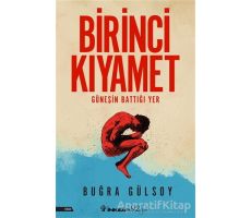 Birinci Kıyamet - Buğra Gülsoy - İnkılap Kitabevi