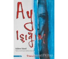 Ay Işığım - Özlem Binel - İnkılap Kitabevi