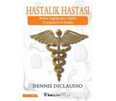 Hastalık Hastası - Dennis Diclaudio - İnkılap Kitabevi