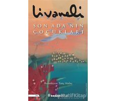 Son Ada’nın Çocukları - Zülfü Livaneli - İnkılap Kitabevi