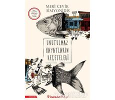 Unutulmaz Hayatların Reçeteleri - Meri Çevik Simyonidis - İnkılap Kitabevi