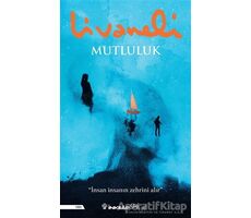 Mutluluk - Zülfü Livaneli - İnkılap Kitabevi