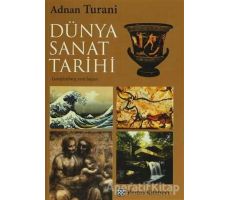 Dünya Sanat Tarihi - Adnan Turani - Remzi Kitabevi
