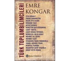 Türk Toplumbilimcileri - Emre Kongar - Remzi Kitabevi