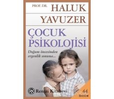 Çocuk Psikolojisi - Haluk Yavuzer - Remzi Kitabevi