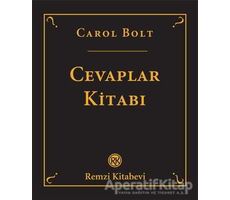 Cevaplar Kitabı - Carol Bolt - Remzi Kitabevi