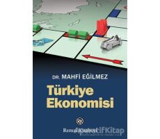 Türkiye Ekonomisi - Mahfi Eğilmez - Remzi Kitabevi