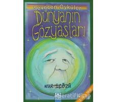 Dünyanın Gözyaşları - Nur İçözü - Altın Kitaplar