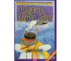 Leylek İle Kardan Adam - Nur İçözü - Altın Kitaplar