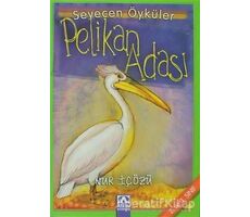 Pelikan Adası - Nur İçözü - Altın Kitaplar