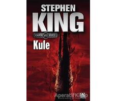 Kule / Kara Kule 7 - Stephen King - Altın Kitaplar