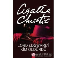 Lord Edgware’i Kim Öldürdü? - Agatha Christie - Altın Kitaplar