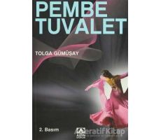 Pembe Tuvalet - Tolga Gümüşay - Altın Kitaplar