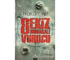 Sekiz Numaralı Vurucu - Hakan Yel - Altın Kitaplar