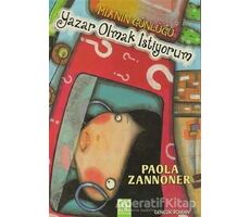 Yazar Olmak İstiyorum - Paola Zannoner - Altın Kitaplar