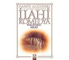 İlahi Komedya : Araf - Dante Alighieri - Altın Kitaplar