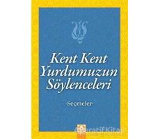 Kent Kent Yurdumuzun Söylenceleri - Kolektif - Altın Kitaplar