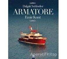 Armatore - Dalgalı Sohbetler - Emir Kunt - Altın Kitaplar