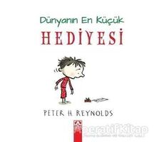 Dünyanın En Küçük Hediyesi - Peter H. Reynolds - Altın Kitaplar