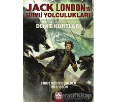 Jack Londonın Gizemli Yolculukları - Deniz Kurtları - Christopher Golden - Altın Kitaplar