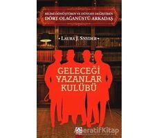 Geleceği Yazanlar Kulübü - Laura J. Snyder - Altın Kitaplar