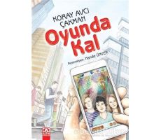 Oyunda Kal - Koray Avcı Çakman - Altın Kitaplar