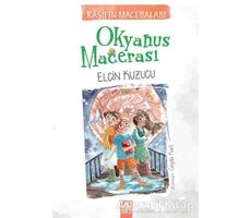 Okyanus Maceraları - Elçin Kuzucu - Altın Kitaplar