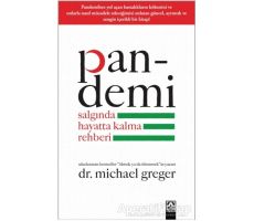Pandemi - Salgında Hayatta Kalma Rehberi - Michael Greger - Altın Kitaplar