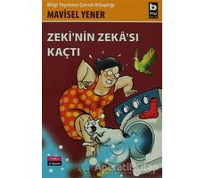 Zeki’nin Zekası Kaçtı - Mavisel Yener - Bilgi Yayınevi