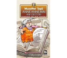 Anneannemin Anı Defteri - Muzaffer İzgü - Bilgi Yayınevi