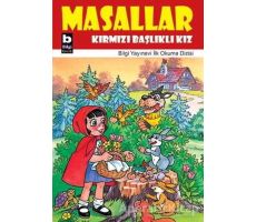 Masallar Kırmızı Başlıklı Kız - Kolektif - Bilgi Yayınevi