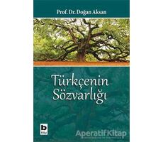 Türkçenin Sözvarlığı - Doğan Aksan - Bilgi Yayınevi