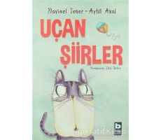 Uçan Şiirler - Aytül Akal - Bilgi Yayınevi