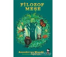 Filozof Meşe - Anooshirvan Miandji - Bilgi Yayınevi