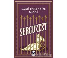 Sergüzeşt - Sami Paşazade Sezai - Bilgi Yayınevi